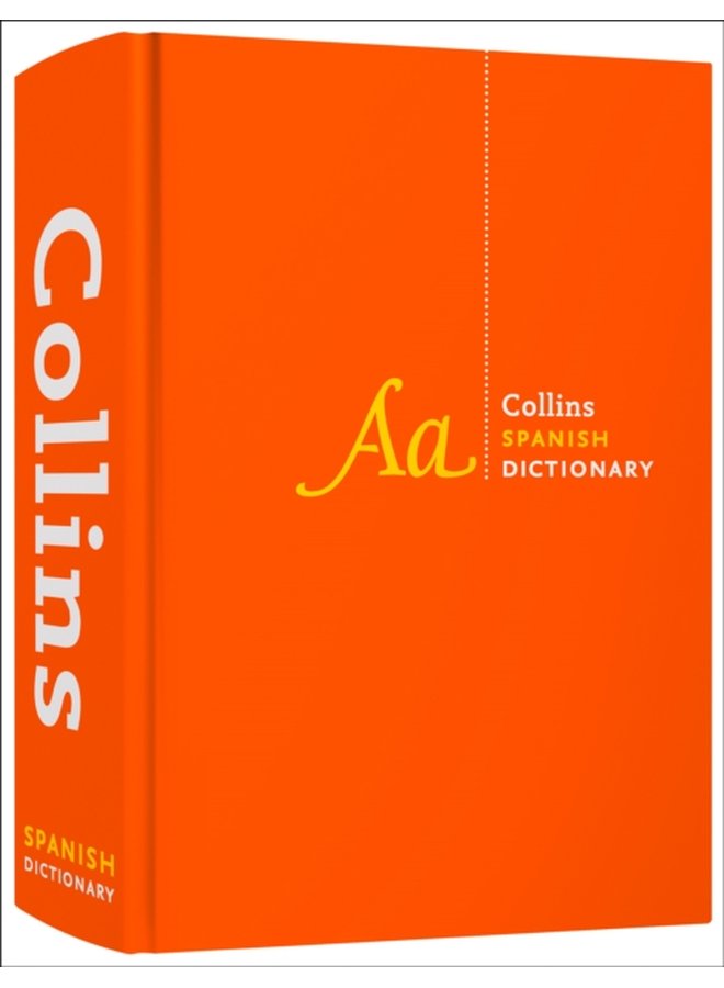 Spanish Dictionary Complete and Unabridged For Advanced Learners and Professionals - Hardback