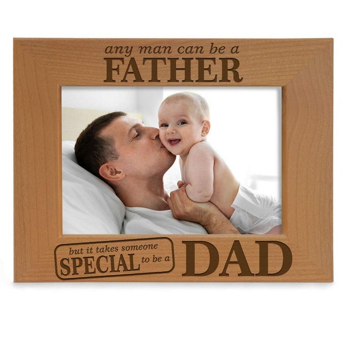 ANY MAN CAN BE A FATHER BUT IT TAKES SOMEONE SPECIAL TO BE A DAD ENGRAVED NATURAL WOOD PICTURE FRAME FATHER OF THE GROOM FATHER OF THE BRIDE 5X7 HORIZONTAL