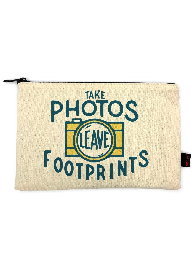Take Photos, Leave Footprints Pencil Pouch 