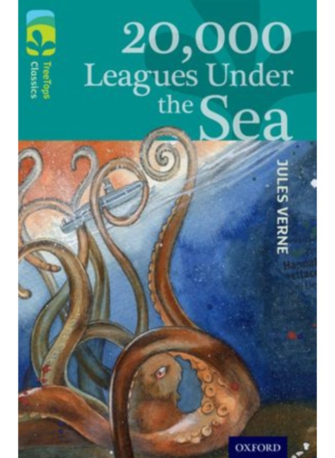 Oxford Reading Tree TreeTops Classics: Level 16: 20,000 Leagues Under The Sea 