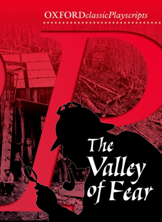 Oxford Playscripts: The Valley of Fear
