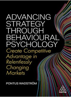 Advancing Strategy through Behavioural Psychology 