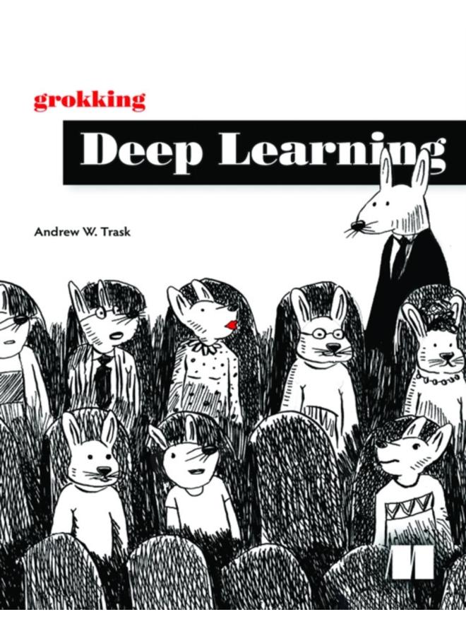 Grokking Deep Learning 