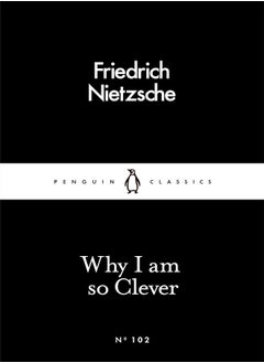 Why I Am so Clever 