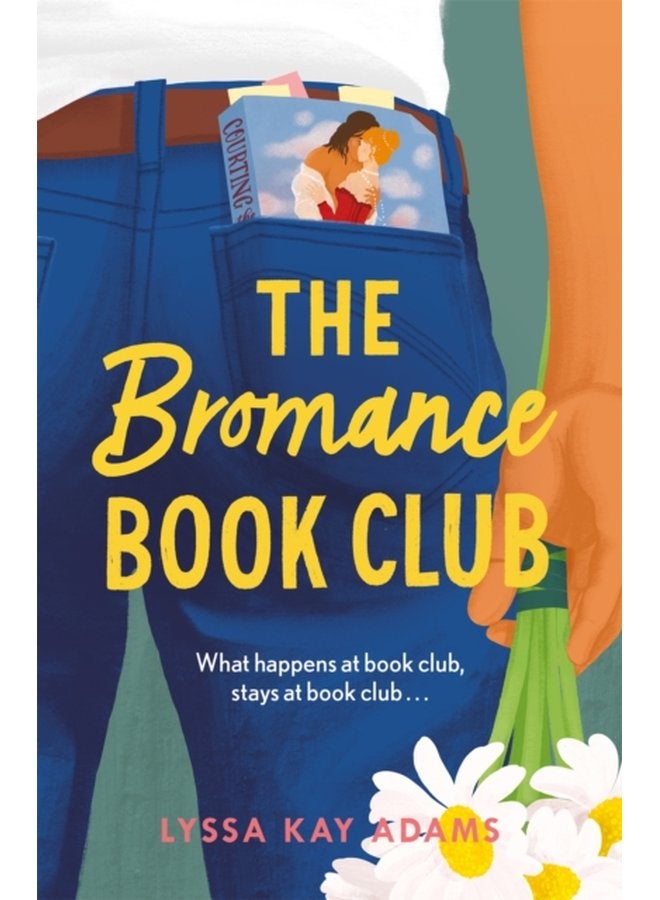 The Bromance Book Club The utterly charming rom com that readers are raving about - Paperback
