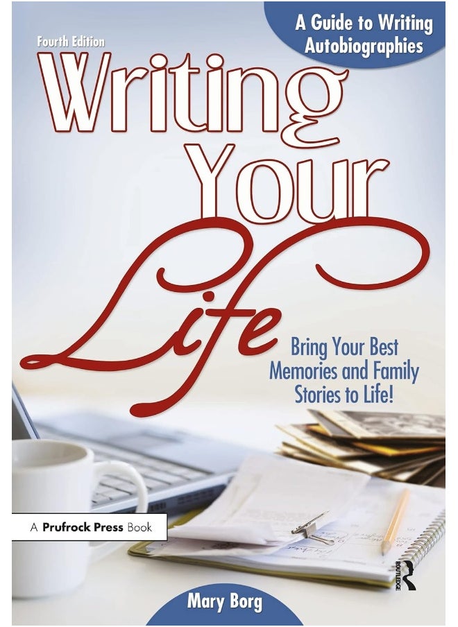 Writing Your Life: A Guide to Writing Autobiographies 
