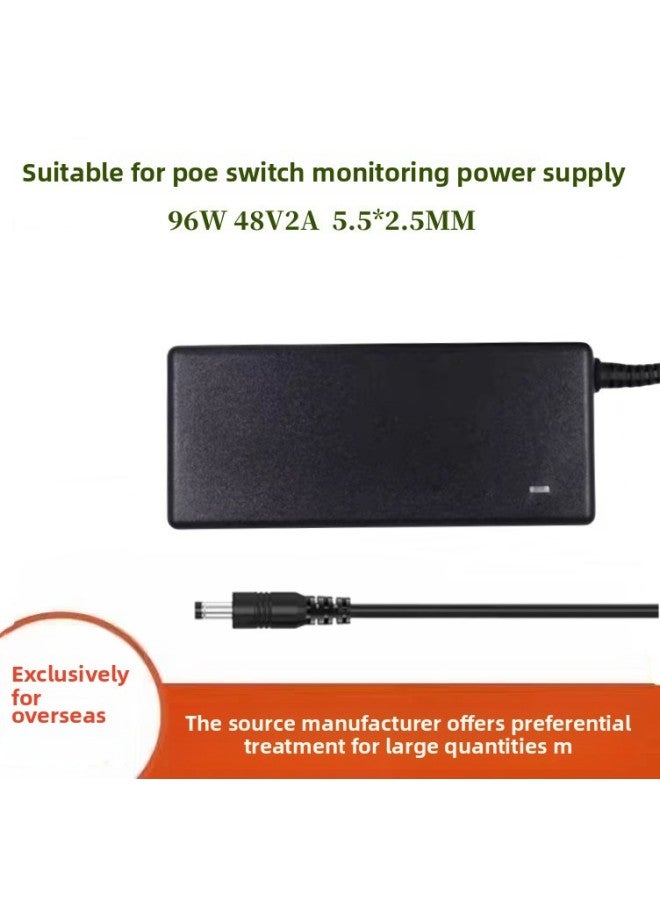 For POE Switch Monitoring Power Supply 96W48V2A 5.5*2.5MM Power Adapter POE Switch-Color:Single Power Supply (box Not Included)-Specifications:96W48V2A 5.5*2.5MM