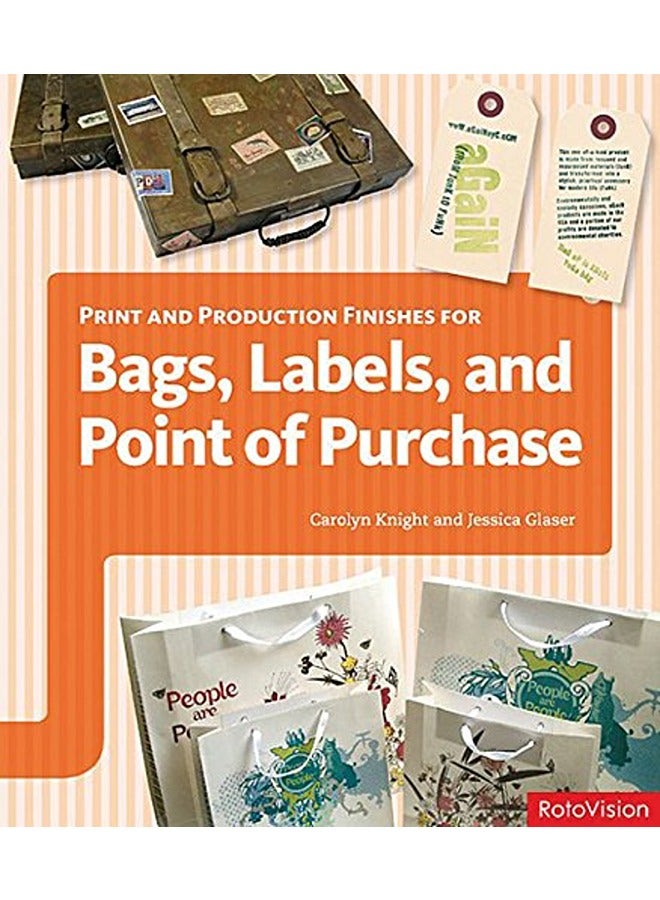 Print and Production Finishes for Bags, Labels and Point of Purchase 