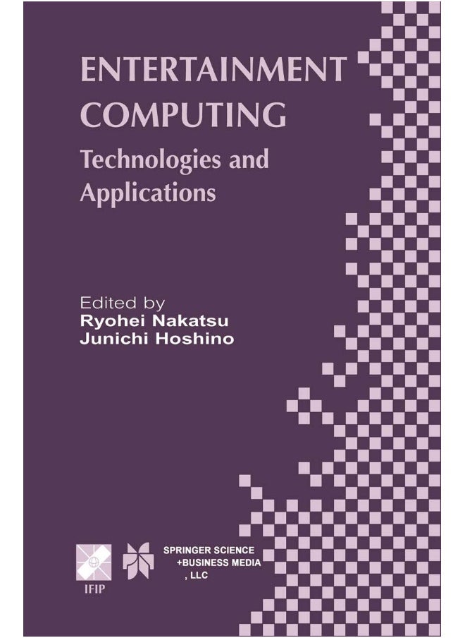 Entertainment Computing: Technologies and Application 