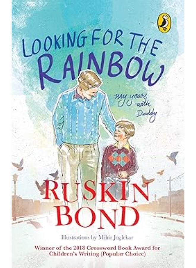 Looking for the Rainbow: My Years with Daddy