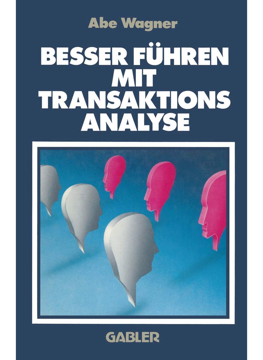Besser Führen Mit Transaktions Analyse 