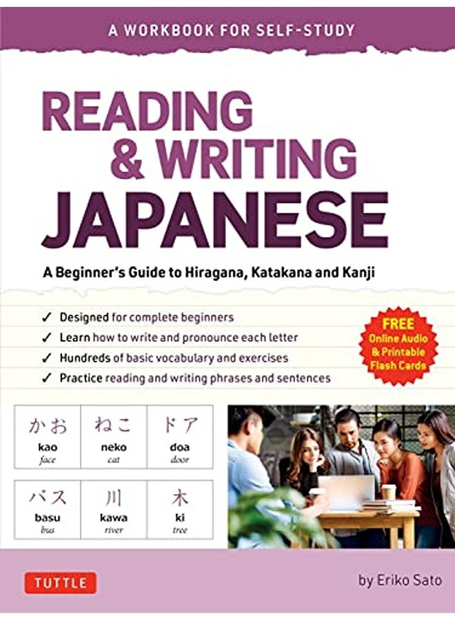 Reading And Writing Japanese A Workbook For Selfstudy A Beginners Guide To Hiragana Katakana And By Sato Eriko Ph.D. Paperback 