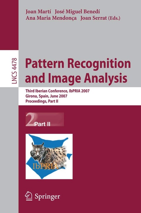 Pattern Recognition and Image Analysis: Third Iberian Conference, IbPRIA 2007, Girona, Spain, June 6-8, 2007, Proceedings, Part II