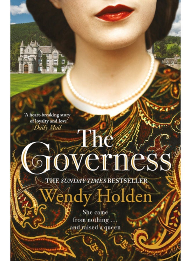 The Governess : The unknown childhood of the most famous woman who ever lived
