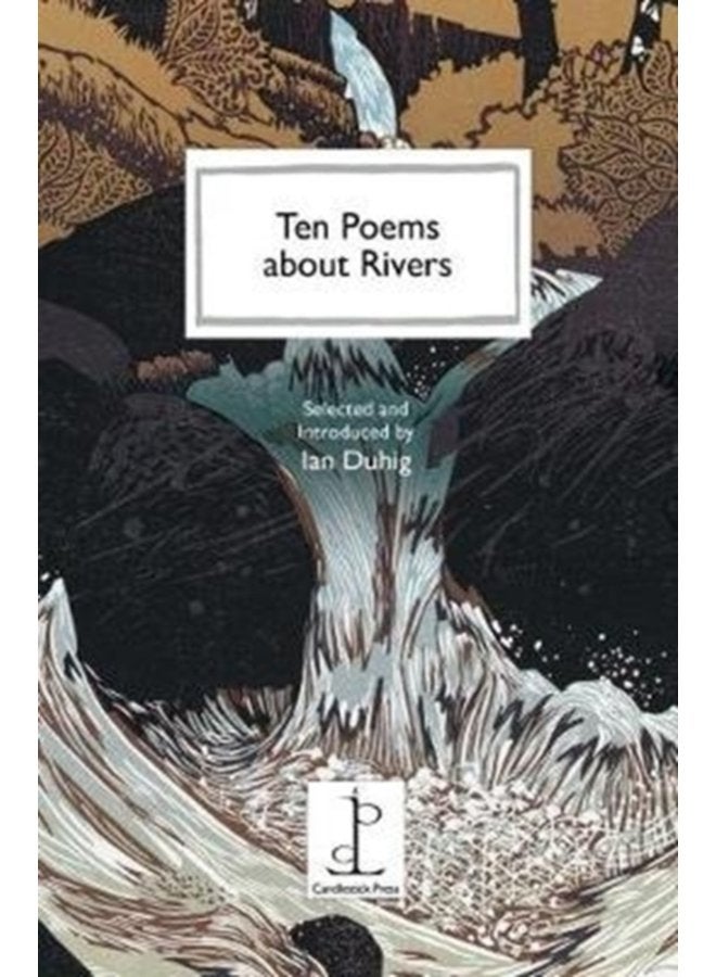 Ten Poems about Rivers - Paperback