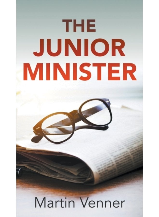 The Junior Minister - Hardback