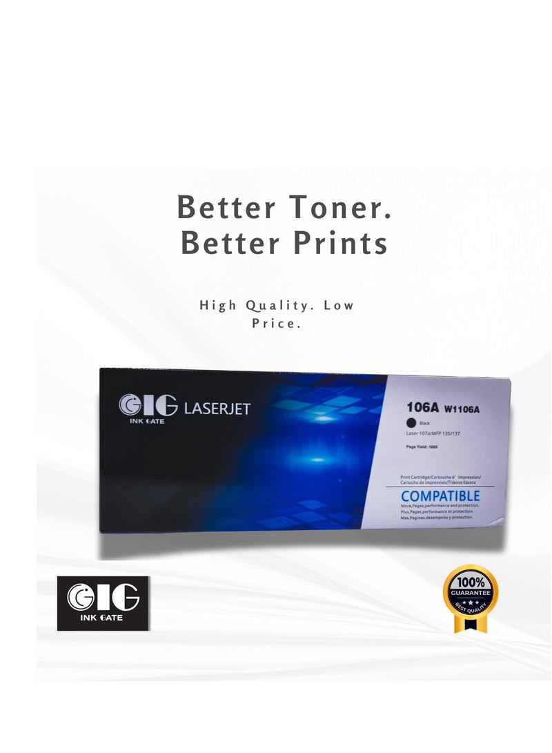 أي جي خرطوشة حبر متوافقة من IG – أسود – بديل HP 106A (W1106A) – لطابعات HP Laser 107، 135، 137 – حتى 1000 صفحة - Image 3