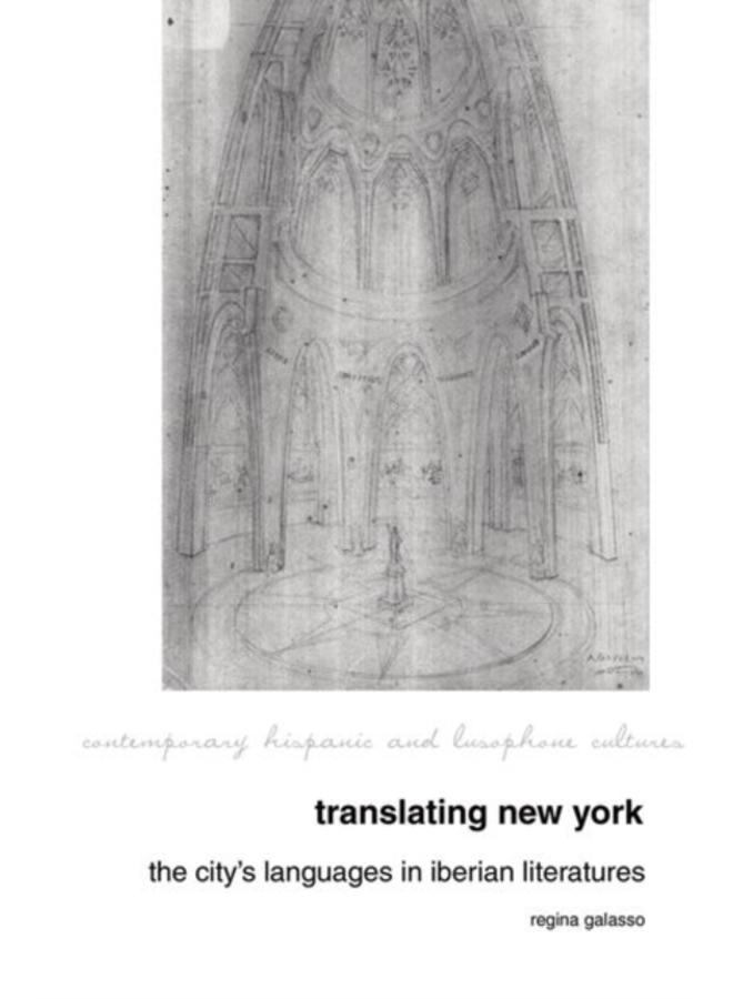 Translating New York : The City's Languages in Iberian Literatures : 17