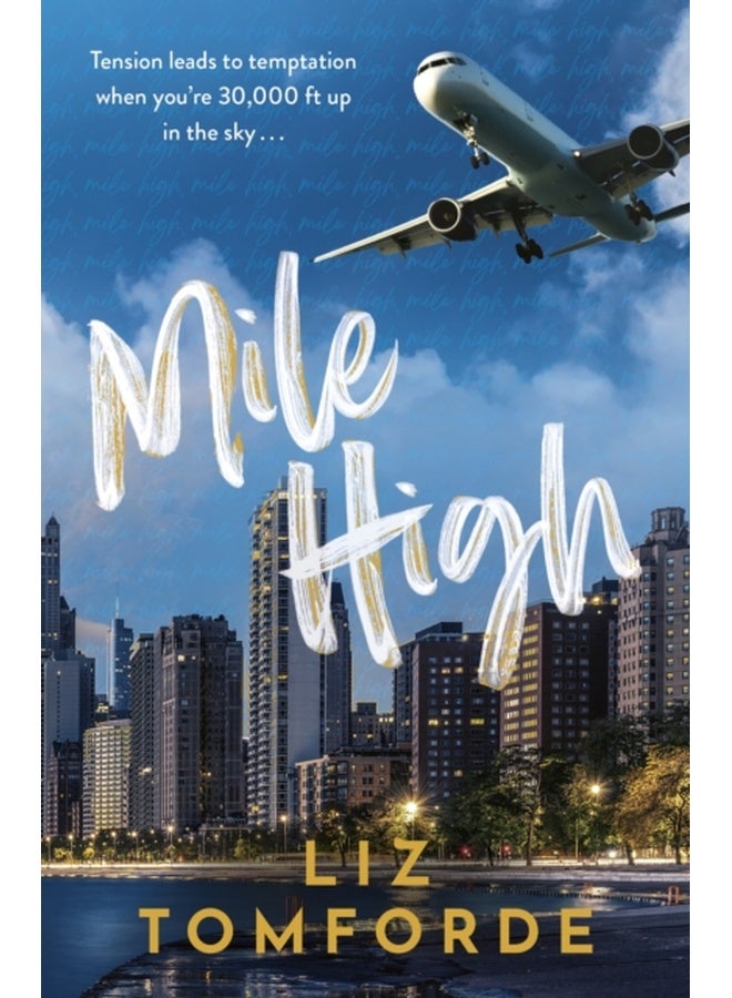 Mile High : The unputdownable first book in TikTok sensation, the Windy City series, featuring an ice hockey enemies-to-lovers sports romance