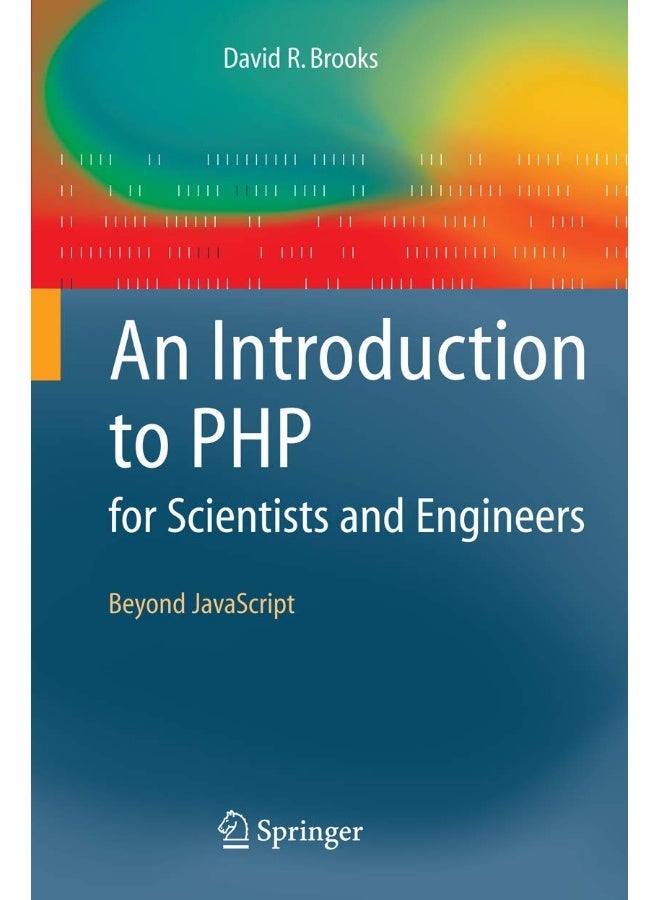 An Introduction to PHP for Scientists and Engineers: Beyond JavaScript
