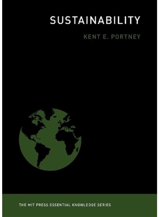 Sustainability (The MIT Press Essential Knowledge series) 