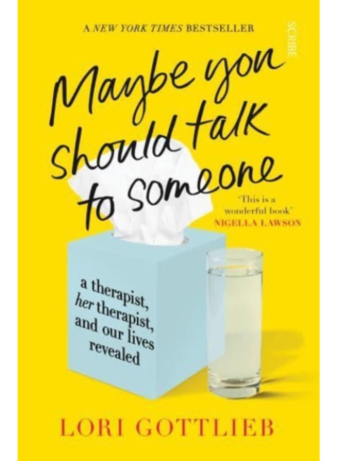 Maybe You Should Talk to Someone : the heartfelt, funny memoir by a New York Times bestselling therapist 