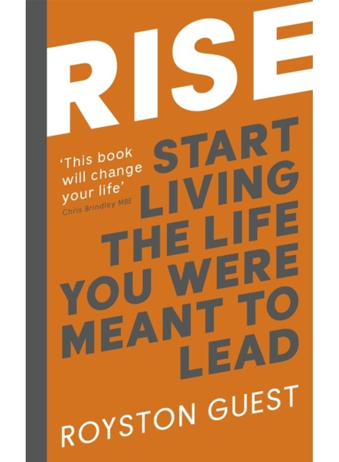 Rise Start Living the Life You Were Meant to Lead - Paperback