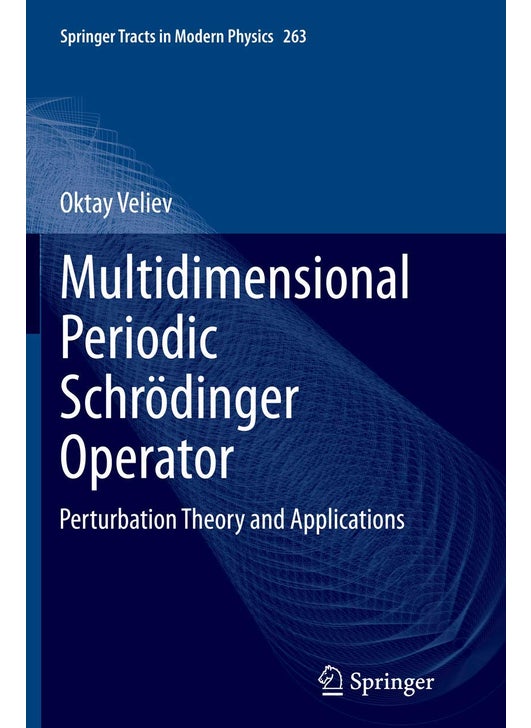 Multidimensional Periodic Schrödinger Operator: Perturbation Theory and Applications