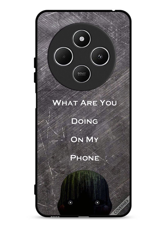 Covernex Xiaomi Redmi 14R 5G Protective Case Cover What Are You Doing On My Phone - Image 1