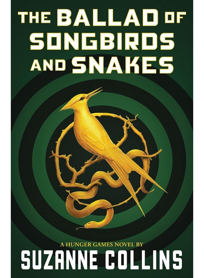 The Ballad of Songbirds and Snakes (a Hunger Games Novel)