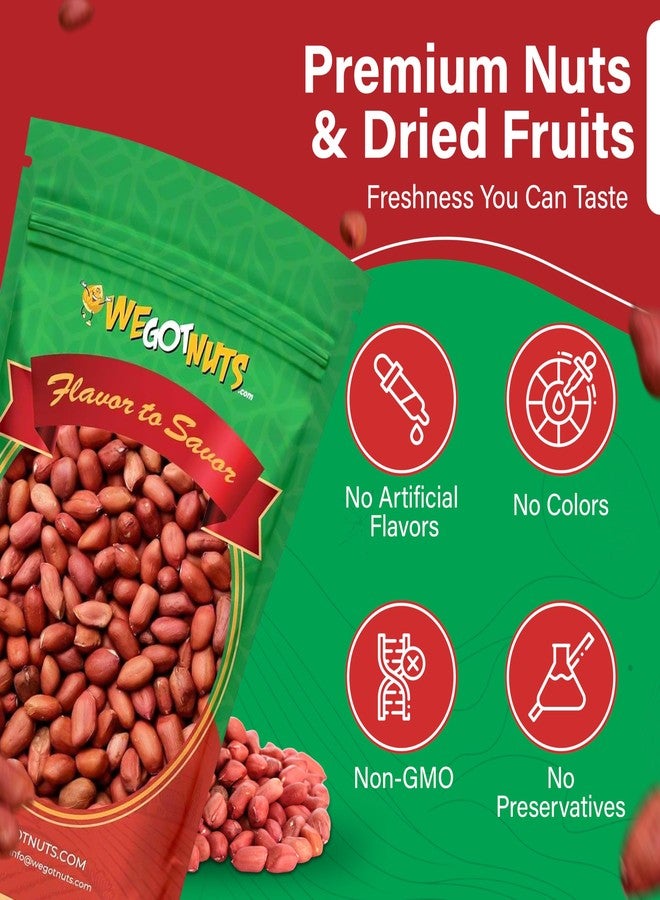 We Got Nuts Raw Red skin Peanuts , USA Grown, (Unsalted) 5LB Bag Bulk (80oz) - We Got Nuts - Image 3