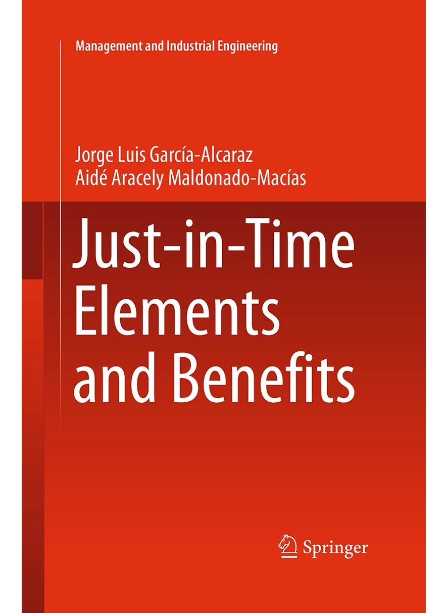 Just-in-Time Elements and Benefits 