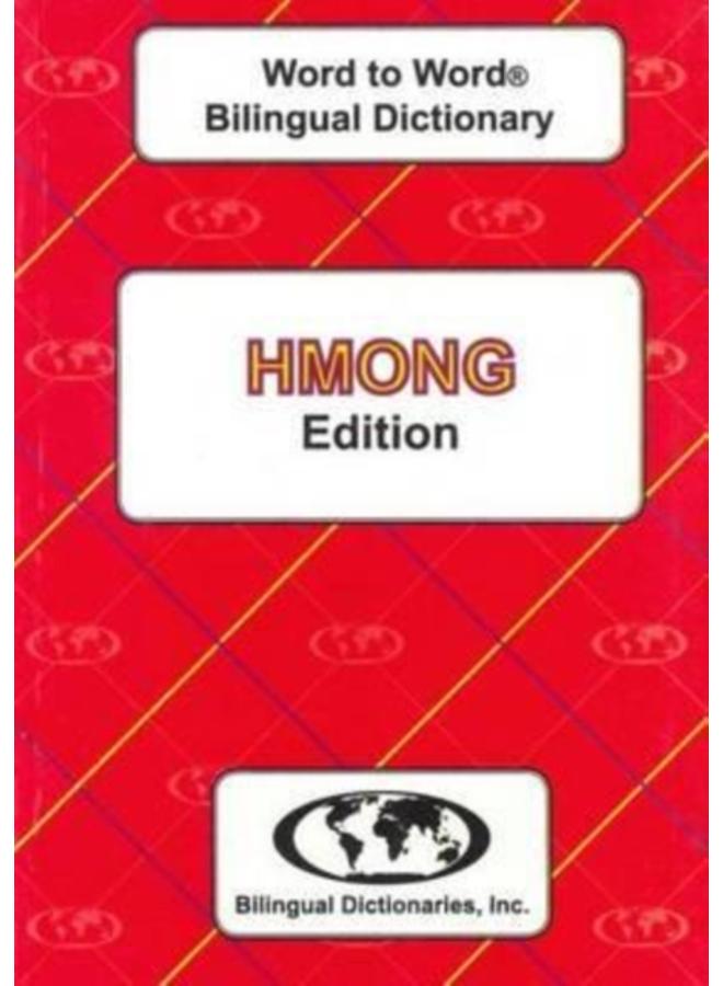 English-Hmong & Hmong-English Word-to-Word Dictionary