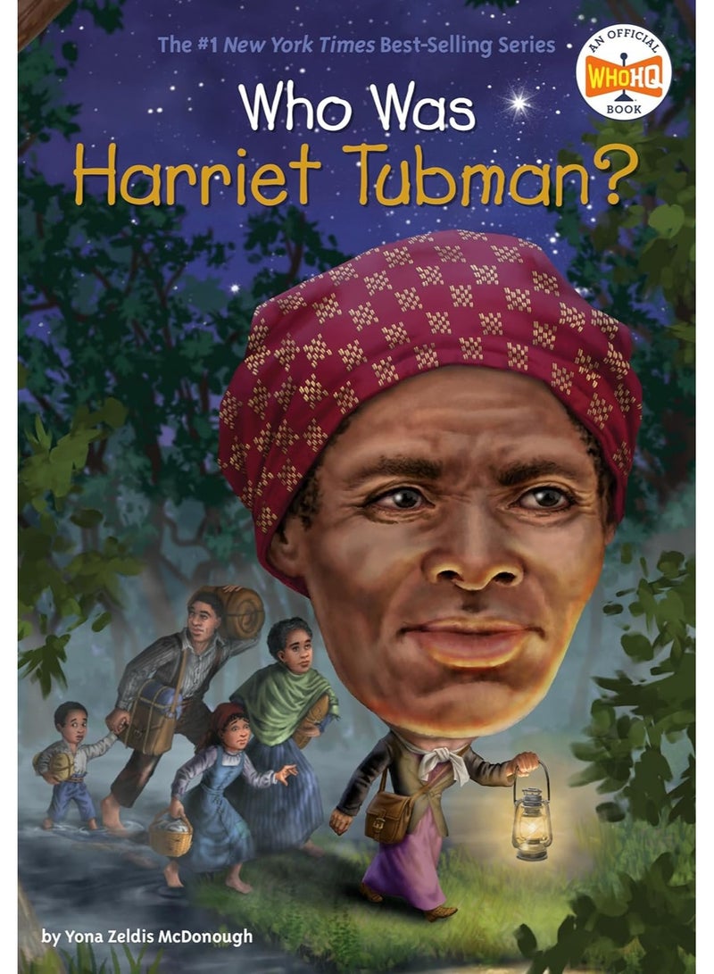 Who Was Harriet Tubman?