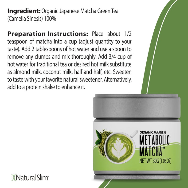 Naturalslim Japanese Organic Matcha Powder Green Tea - Metabolic Pure Japanese Matcha Tea Superfood with L-Theanine & Antioxidants for Metabolism, Energy, & Concentration - 30g - Image 2