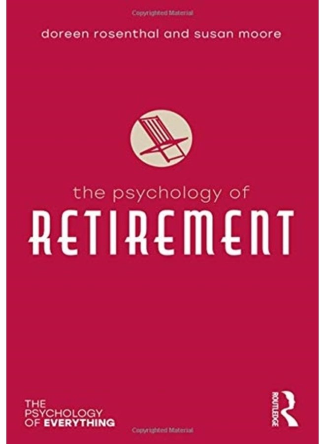 The Psychology of Retirement - Paperback