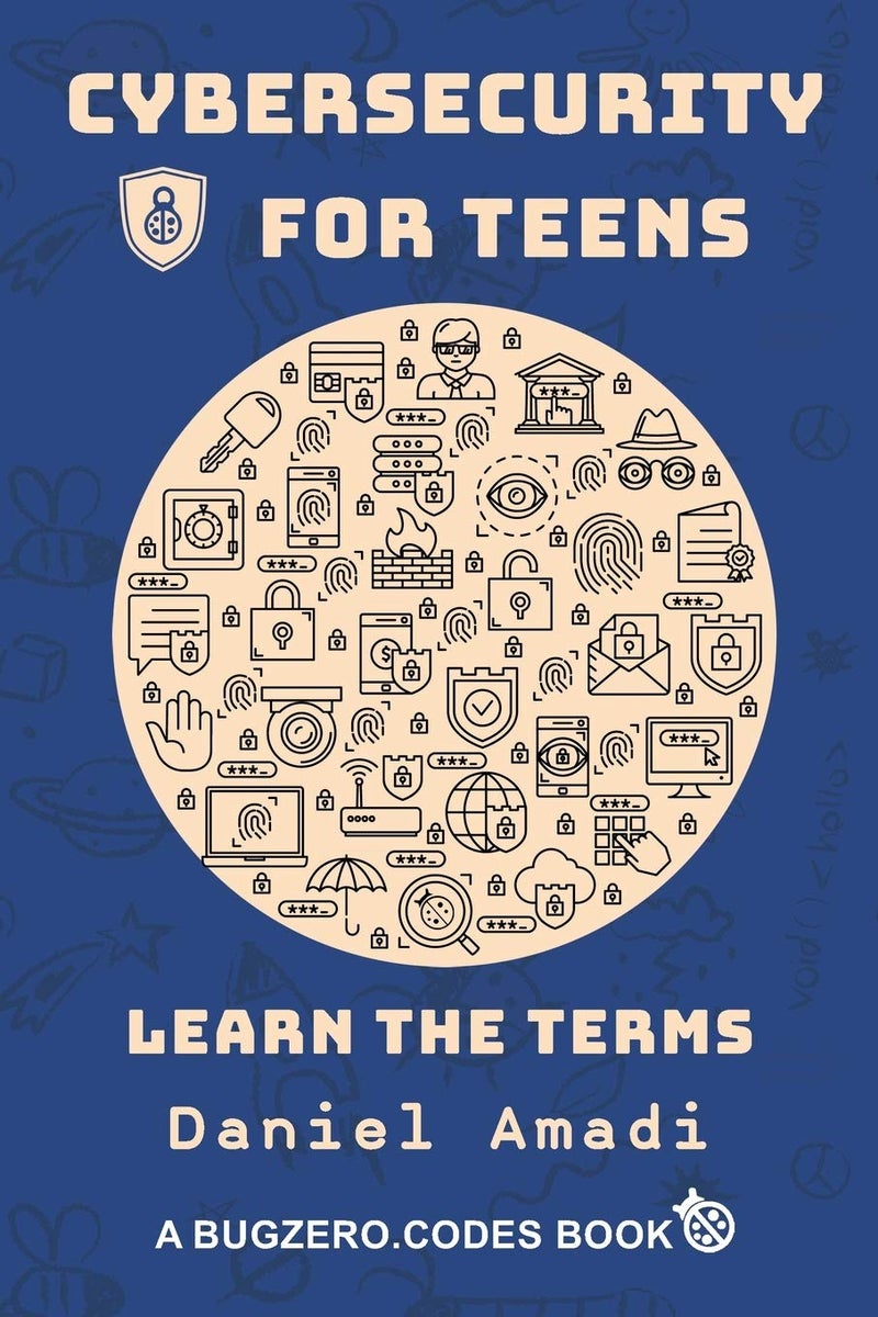 Cybersecurity for Teens: Learn the Terms