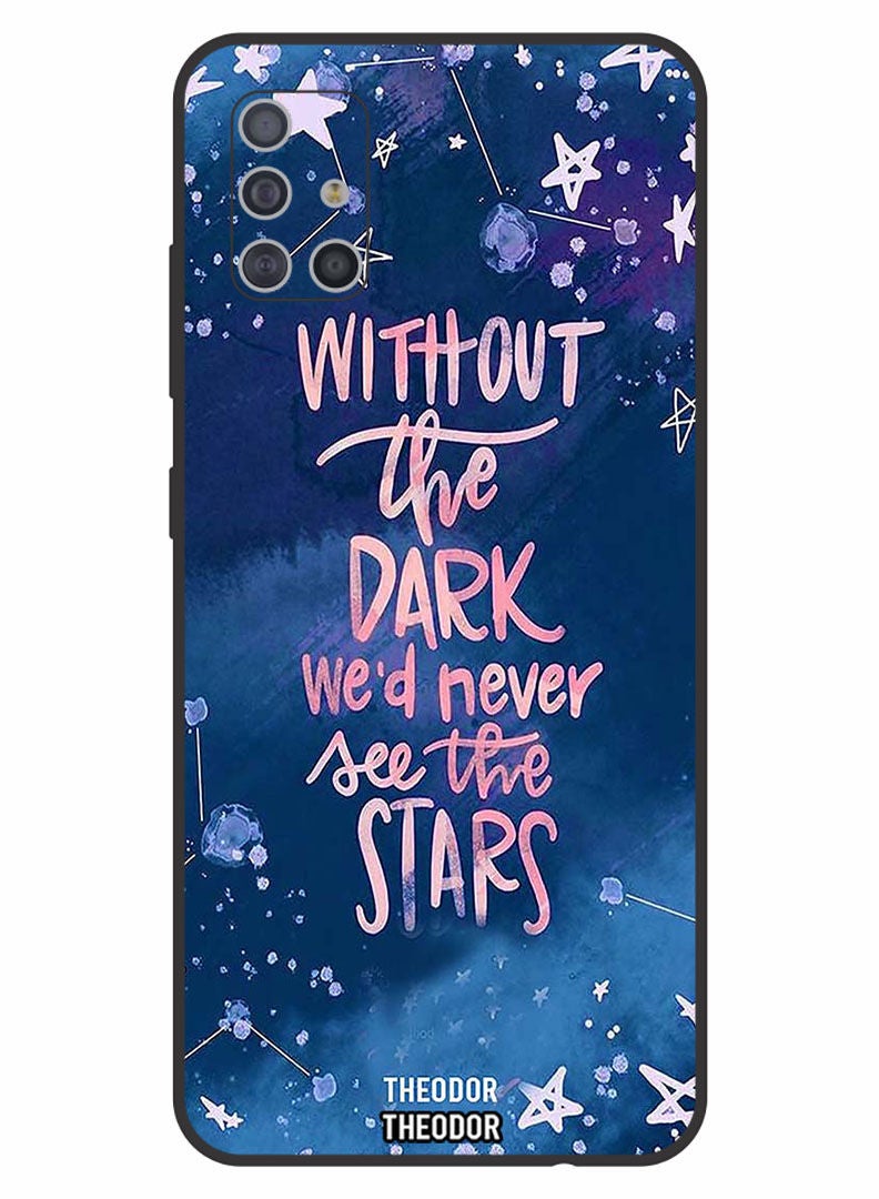 Theodor Protective Case Cover For SAMSUNG GALAXY A51 5G Never See The Stars - Image 1
