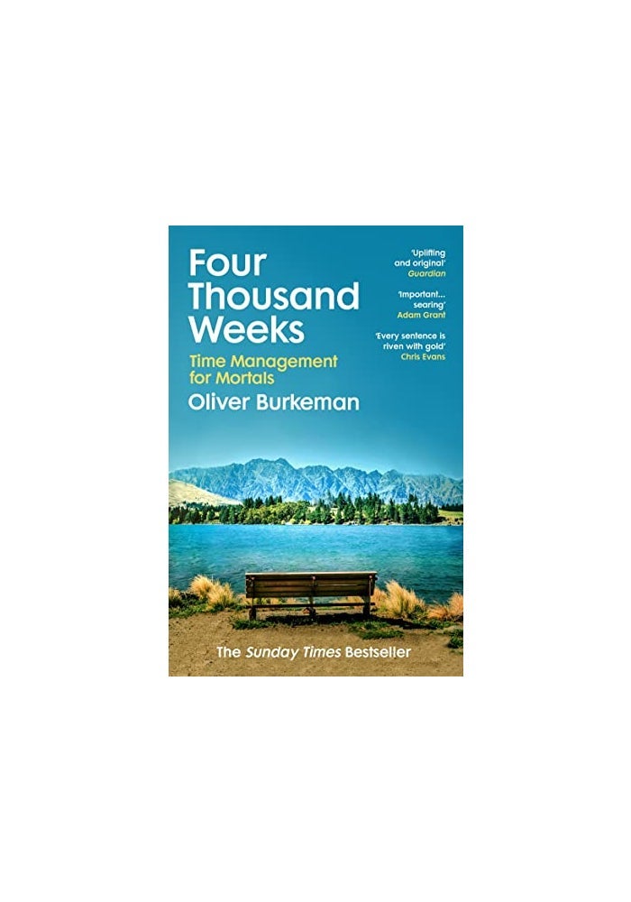 Four Thousand Weeks Time Management for Mortals - Image 1
