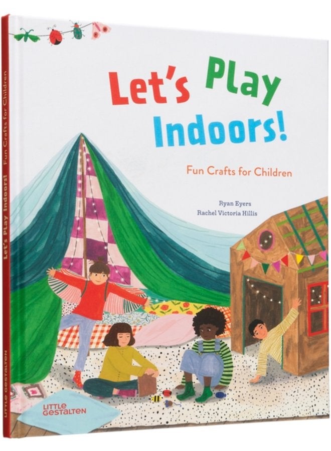 Let s Play Indoors Fun Crafts for Children - Hardback
