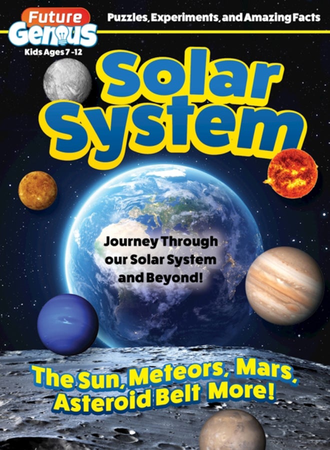 Future Genius: Solar System : Journey Through our Solar System and Beyond!