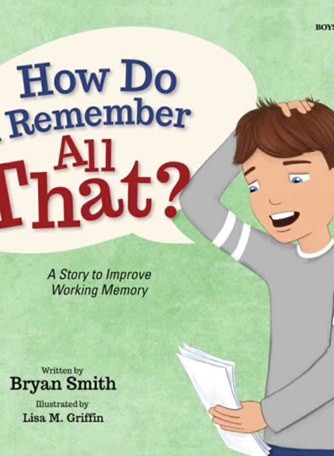 How Do I Remember All That? : A Story to Improve Working Memory