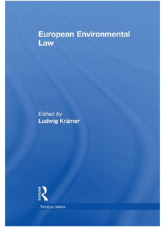 European Environmental Law (International Library of Environmental Law and Policy) 
