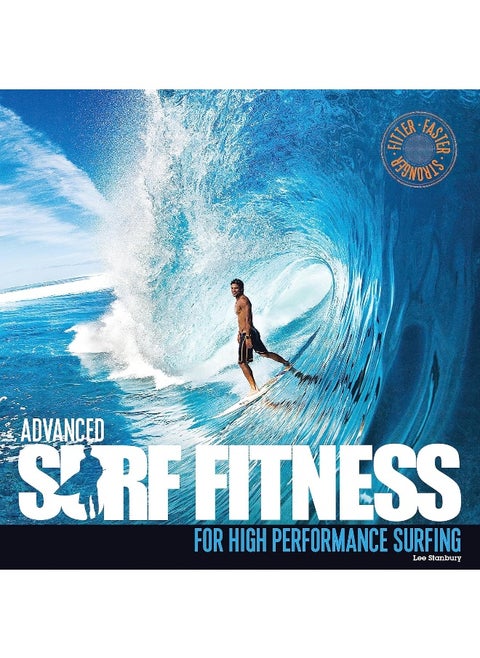 Advanced Surf Fitness: For High Performance Surfing