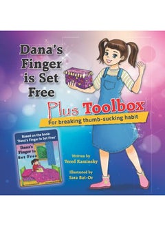 Danas Finger Is Set Free Plus Toolbox For Breaking Thumbsucking Habit 
