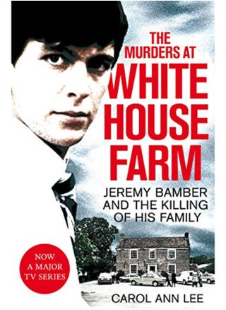 The Murders at White House Farm: Jeremy Bamber and the killing of his family. The definitive investi - pzsku/Z86A6E8C6F00A32DBC330Z/45/1746216605/e531101d-9048-4025-a3f8-3698e8a0ea78