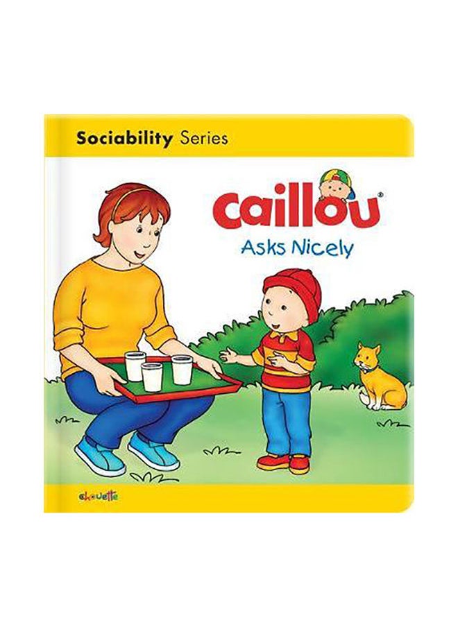 Caillou Asks Nicely - pzsku/Z86A8F4B85C629E3C2F82Z/45/_/1654768985/5f86b16f-99a0-4507-99f7-96ac8f4ae784