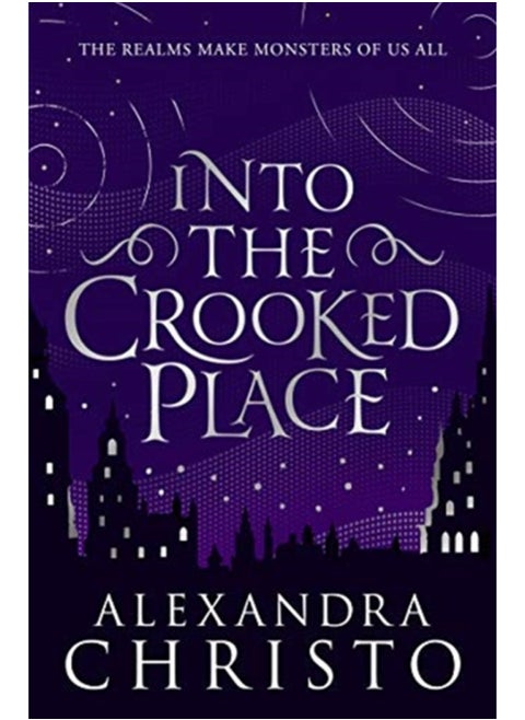 Into The Crooked Place