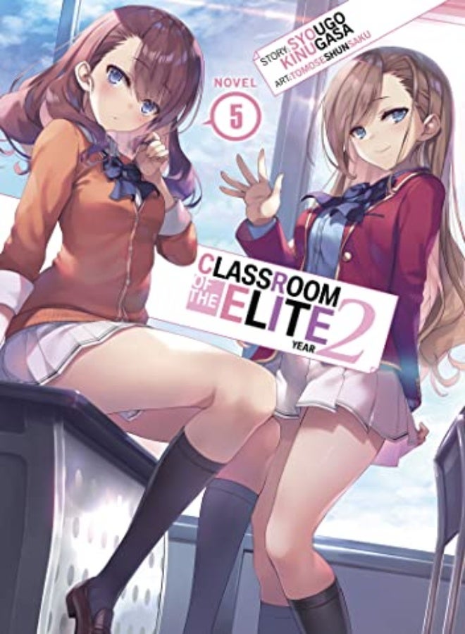 CLASSROOM OF THE ELITE YEAR 2 {LN} V05