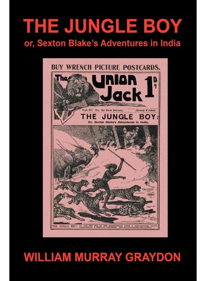 The Jungle Boy; or, Sexton Blake's Adventures in India (1905) - Image 1